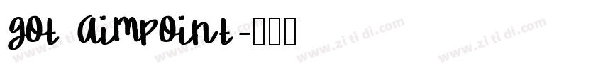 got aimpoint字体转换